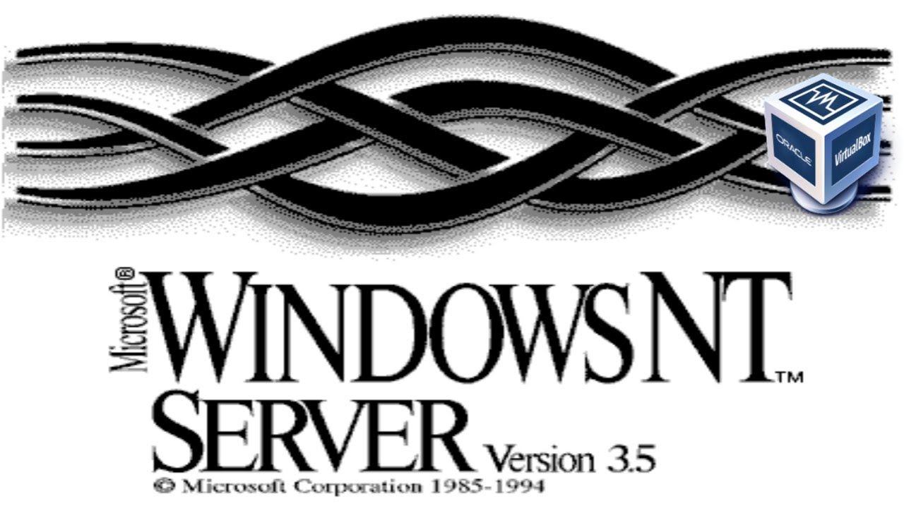 How To Install Windows NT Server 3.5 In VirtualBox