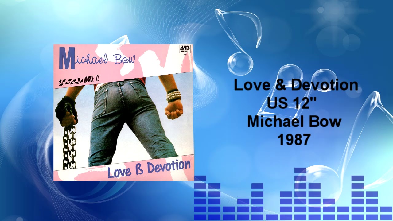 Michael Bow - Love & Devotion