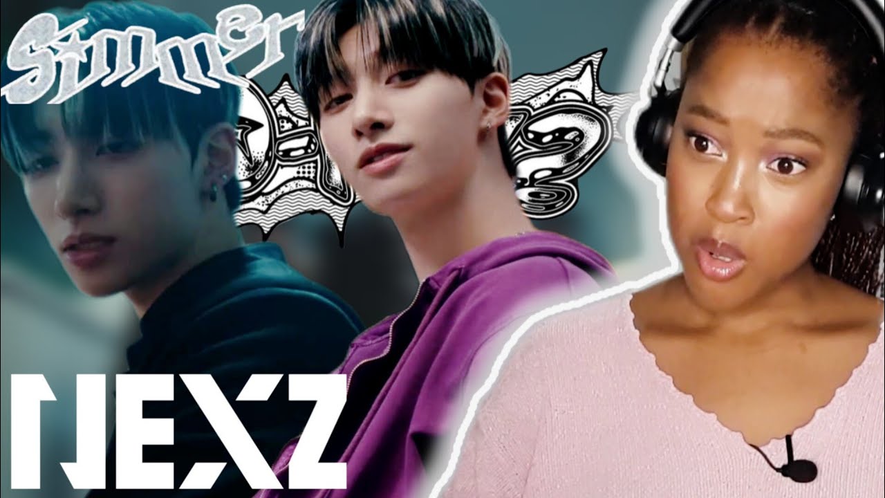 FIRST TIME REACTION NEXZ 'O-RLY?' & 'SIMMER' OFFICIAL MV REACTION