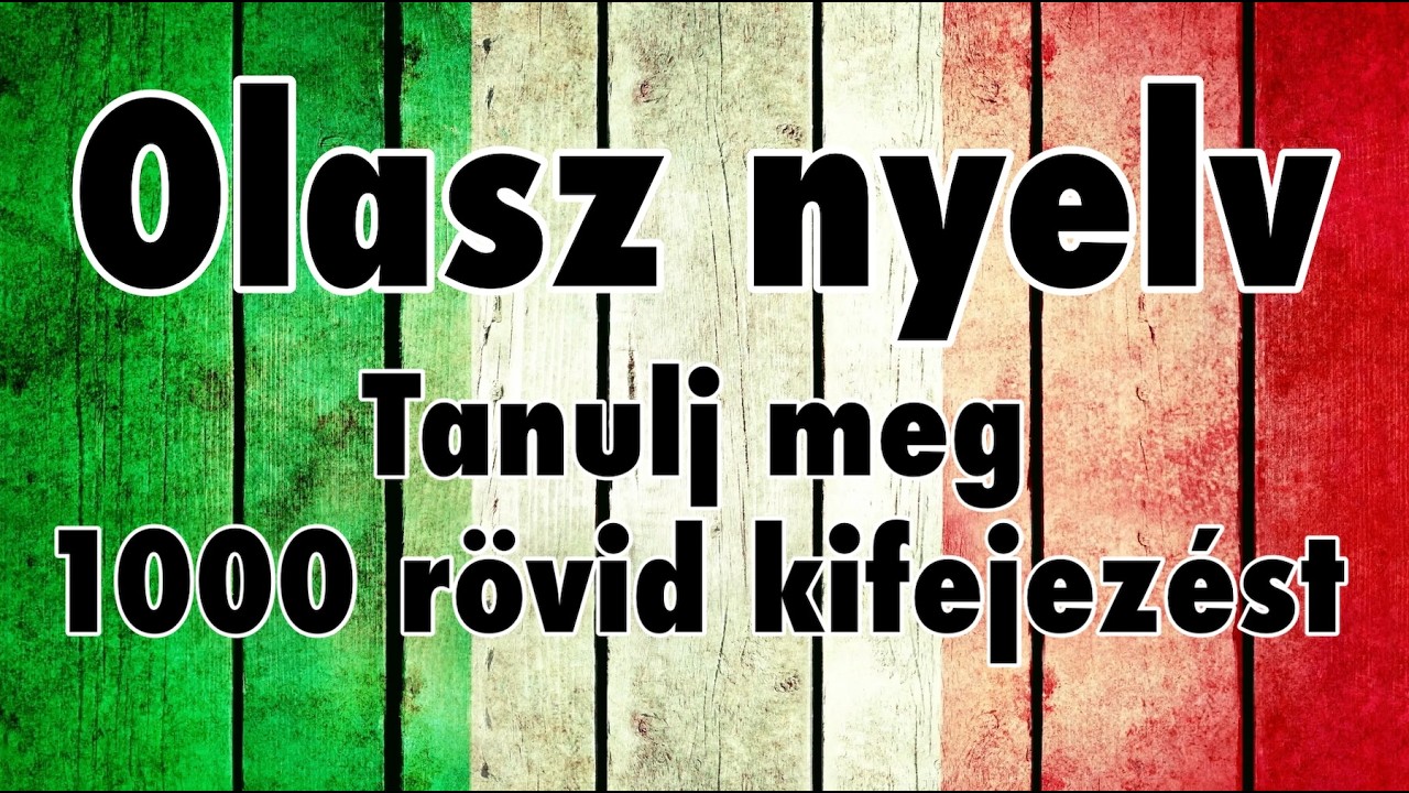 Tanulj Olaszul - 1000 Kifejezés: Kezdőknek és Gyakorlásra
