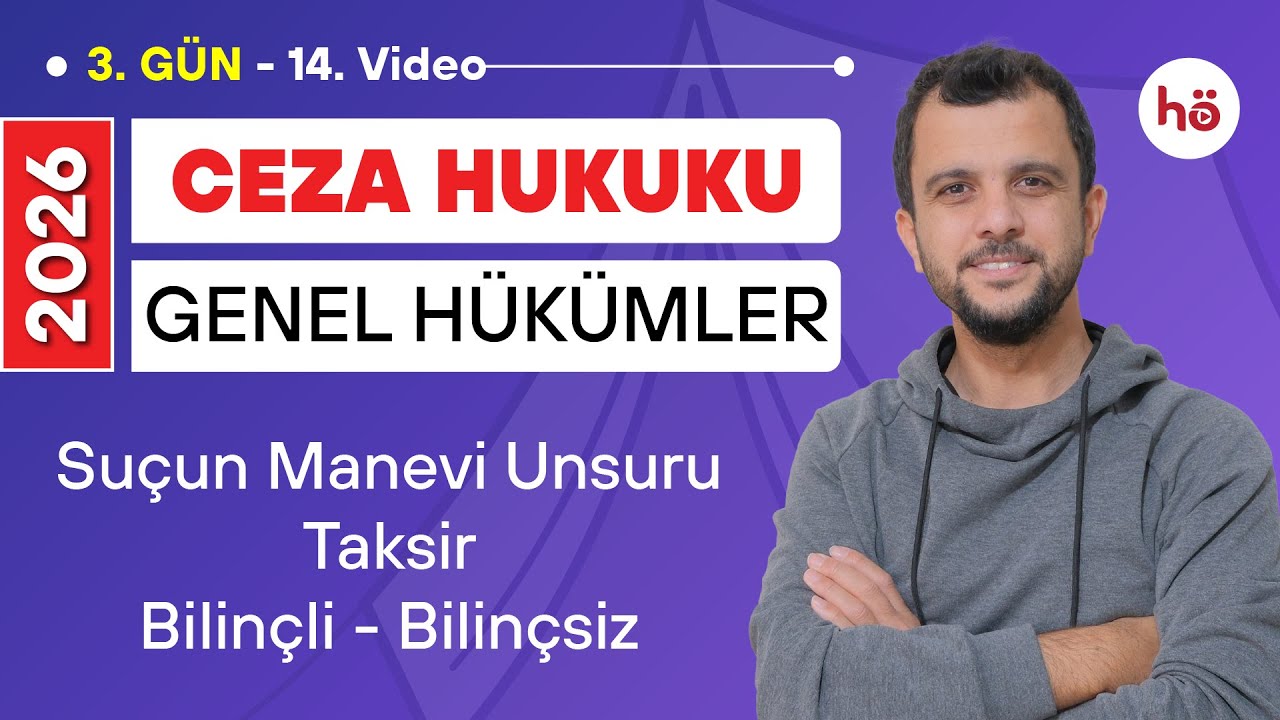 14) Ceza Hukuku KAMPI - Su&ccedil;un Manevi Unsuru - Taksir - Bilin&ccedil;li - Bilin&ccedil;siz - Murat AKSEL