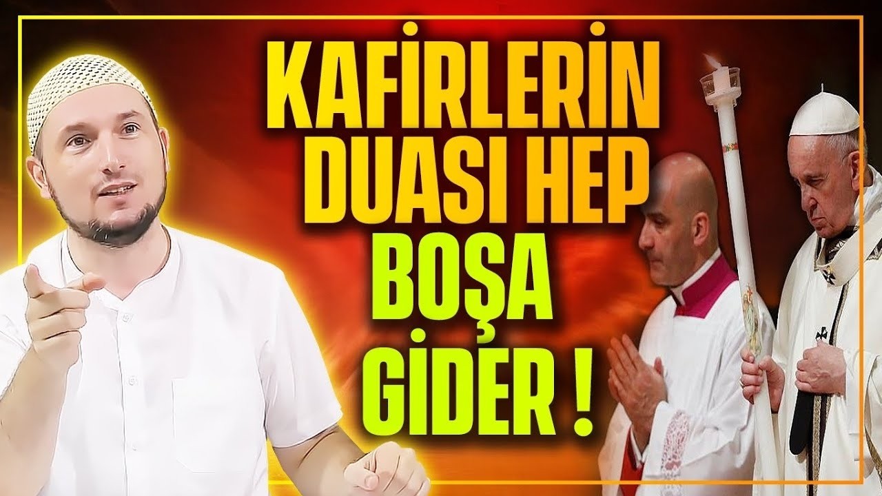 Kâfirlerin duası hep boşa gider! / 08.09.2020 / Kerem Önder