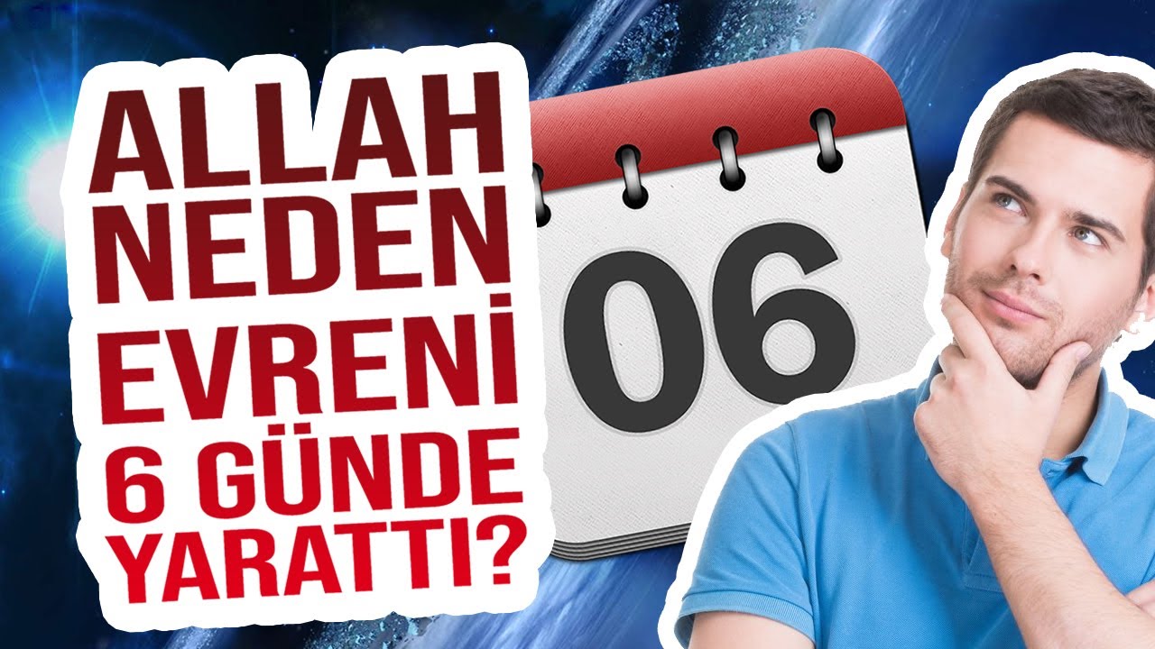 Allah Evreni Neden 6 Günde Yarattı?| Enis Doko