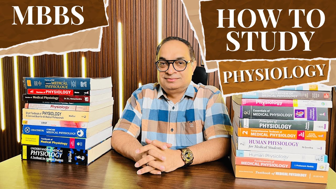 MBBS | How To Study Physiology | Dr. Sachin Kapur | AIIMS