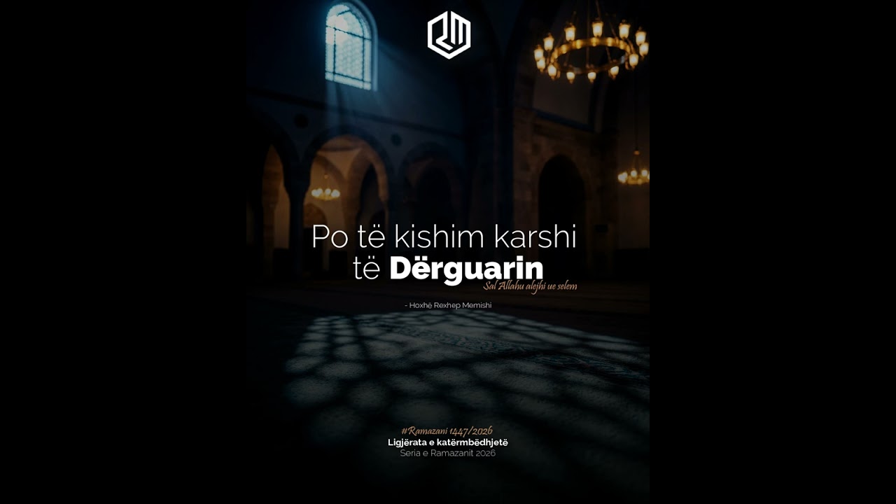 Po të kishim karshi të Dërguarin ﷺ