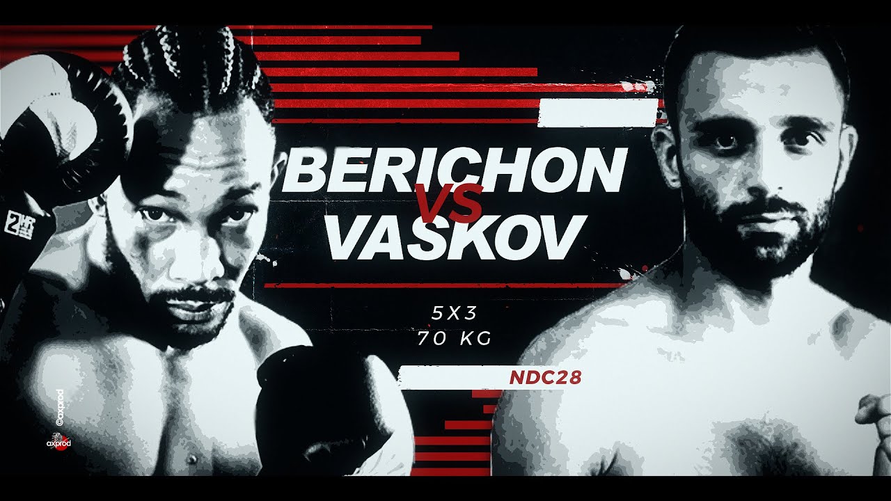 Frédéric BERICHON vs Vadzim VASKOV By #VXS #nuit_des_champions #NdC 28