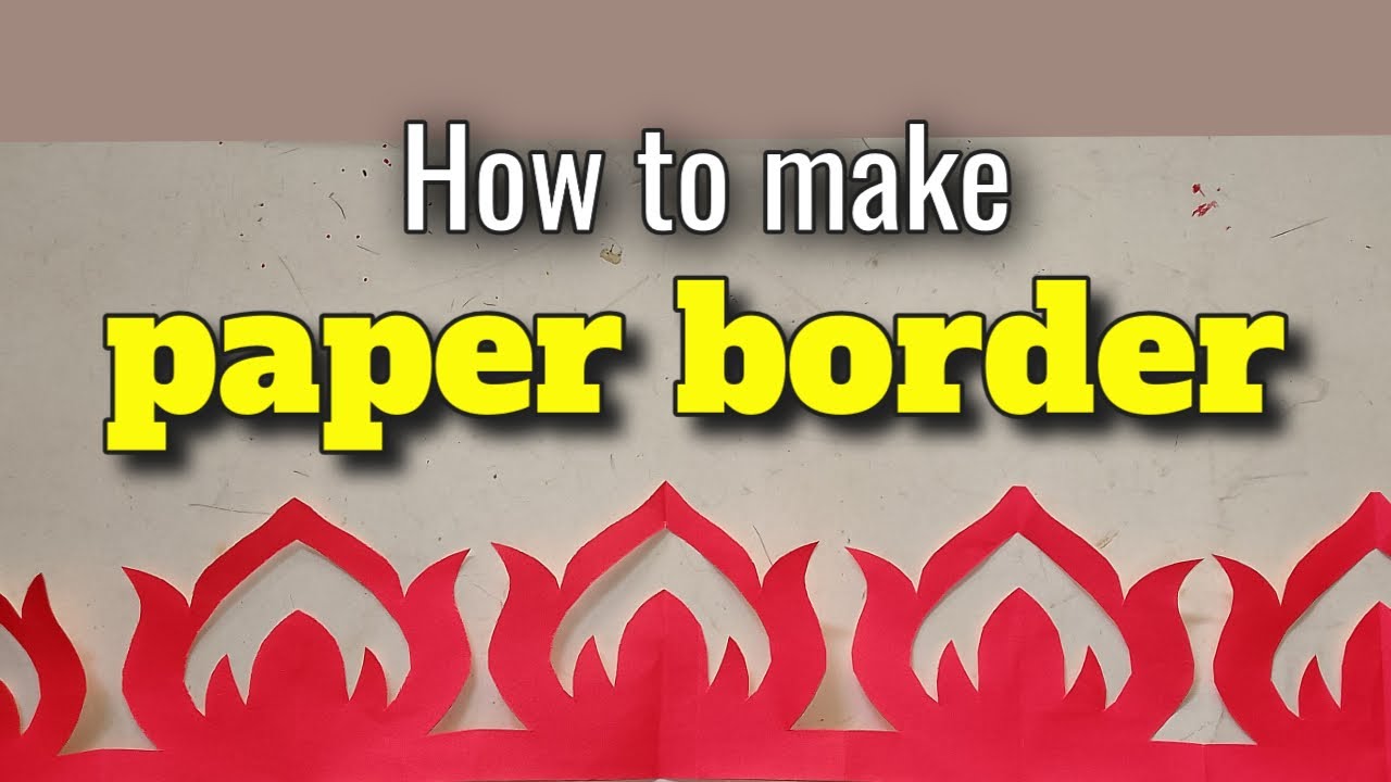 How to make paper border design