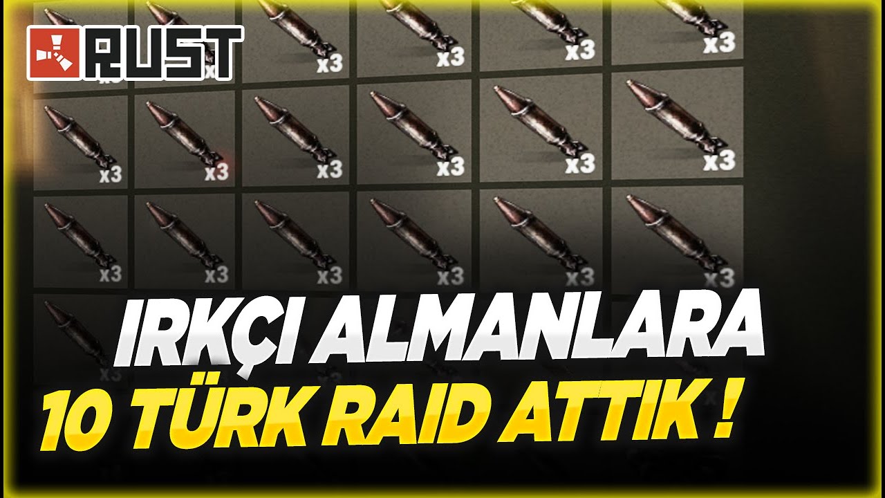 IRKÇI ALMANLARA 10 TÜRK RAID ATTIK 90 ROKET ! (RUST)