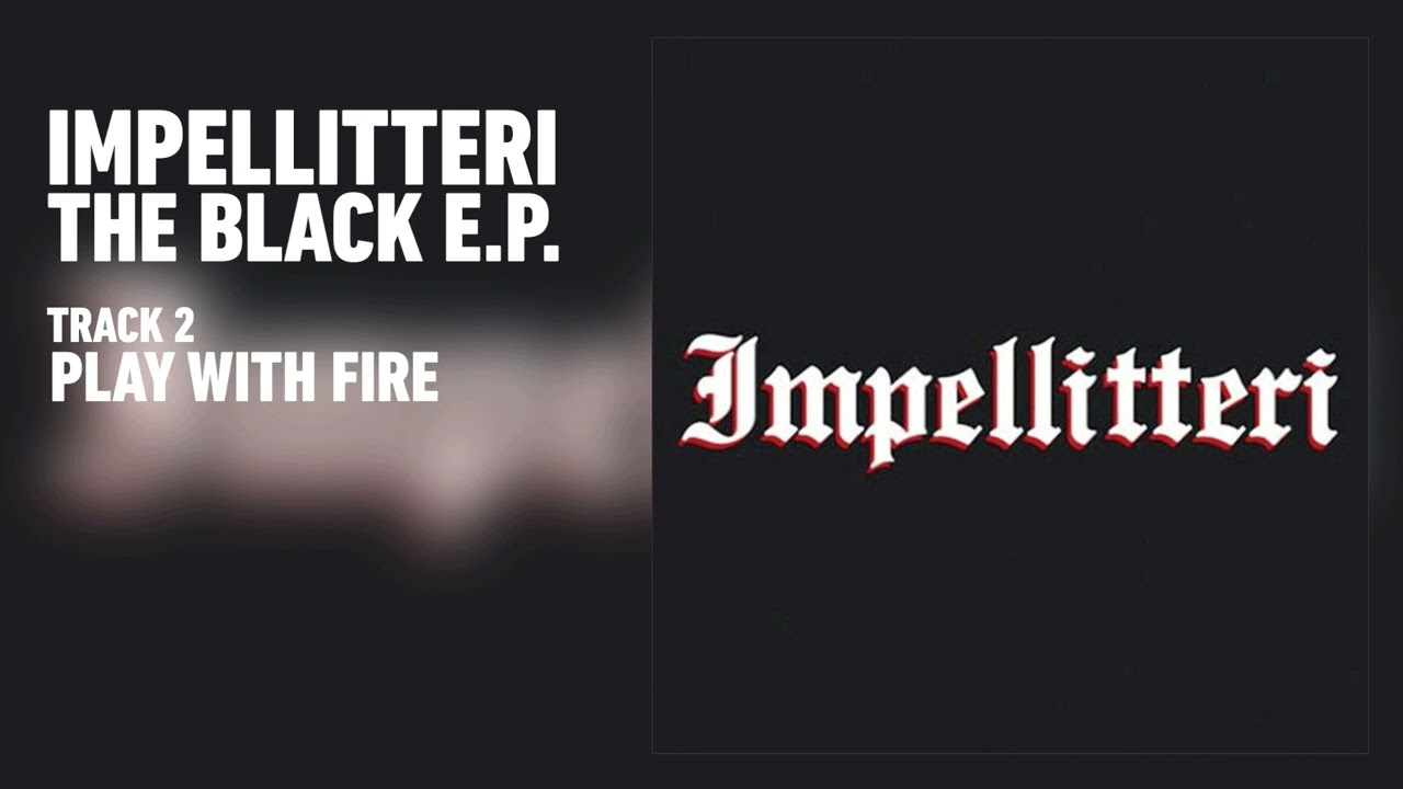 Impellitteri - Play With Fire (Audio)