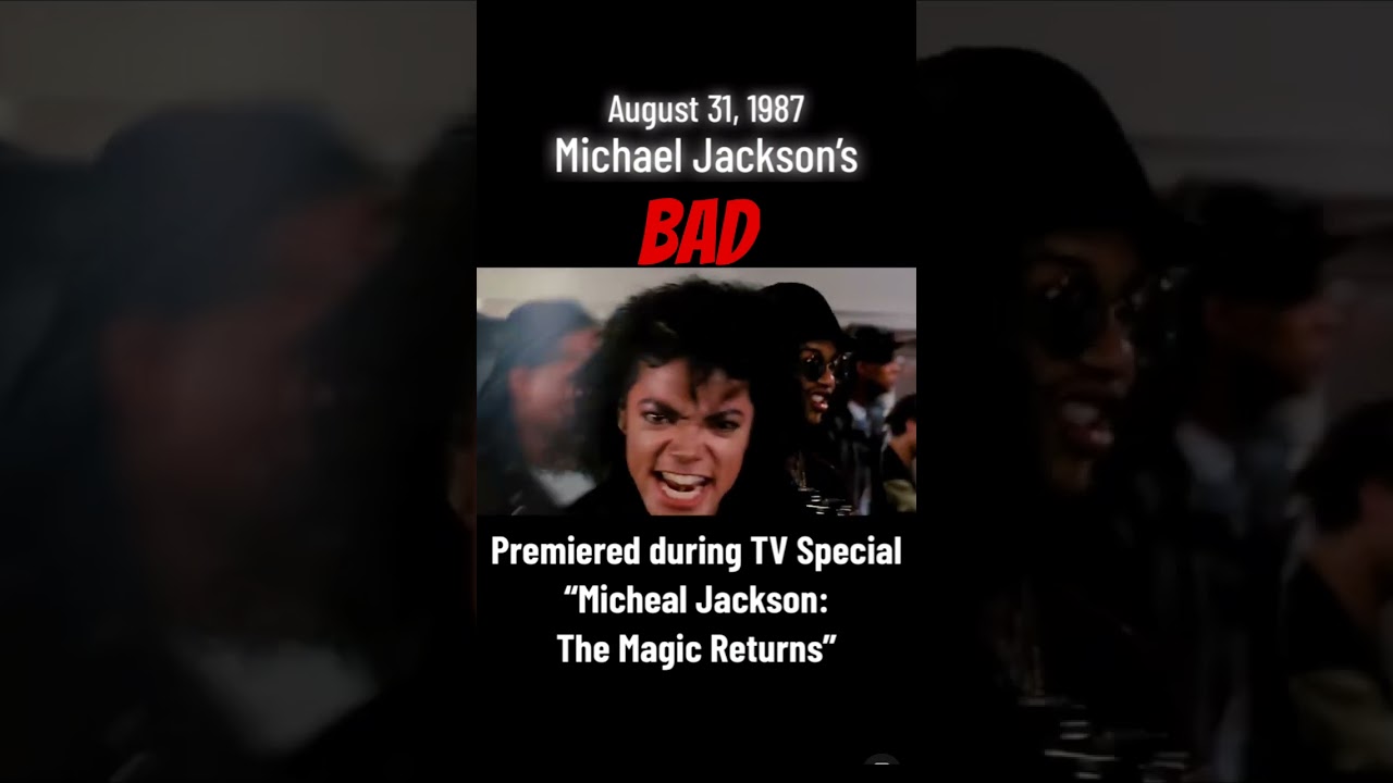 On This Day: August 31, 1987 Michael Jackson's Bad video, premiered 