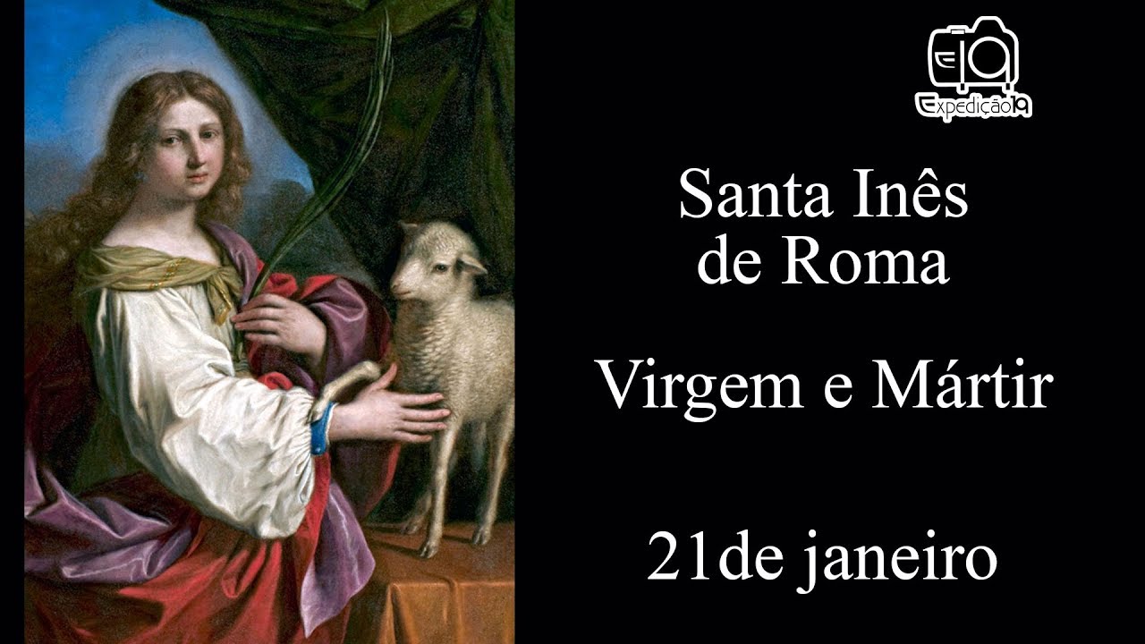 Hist&oacute;ria de Santa In&ecirc;s de Roma (291 -304) - Virgem e M&aacute;rtir