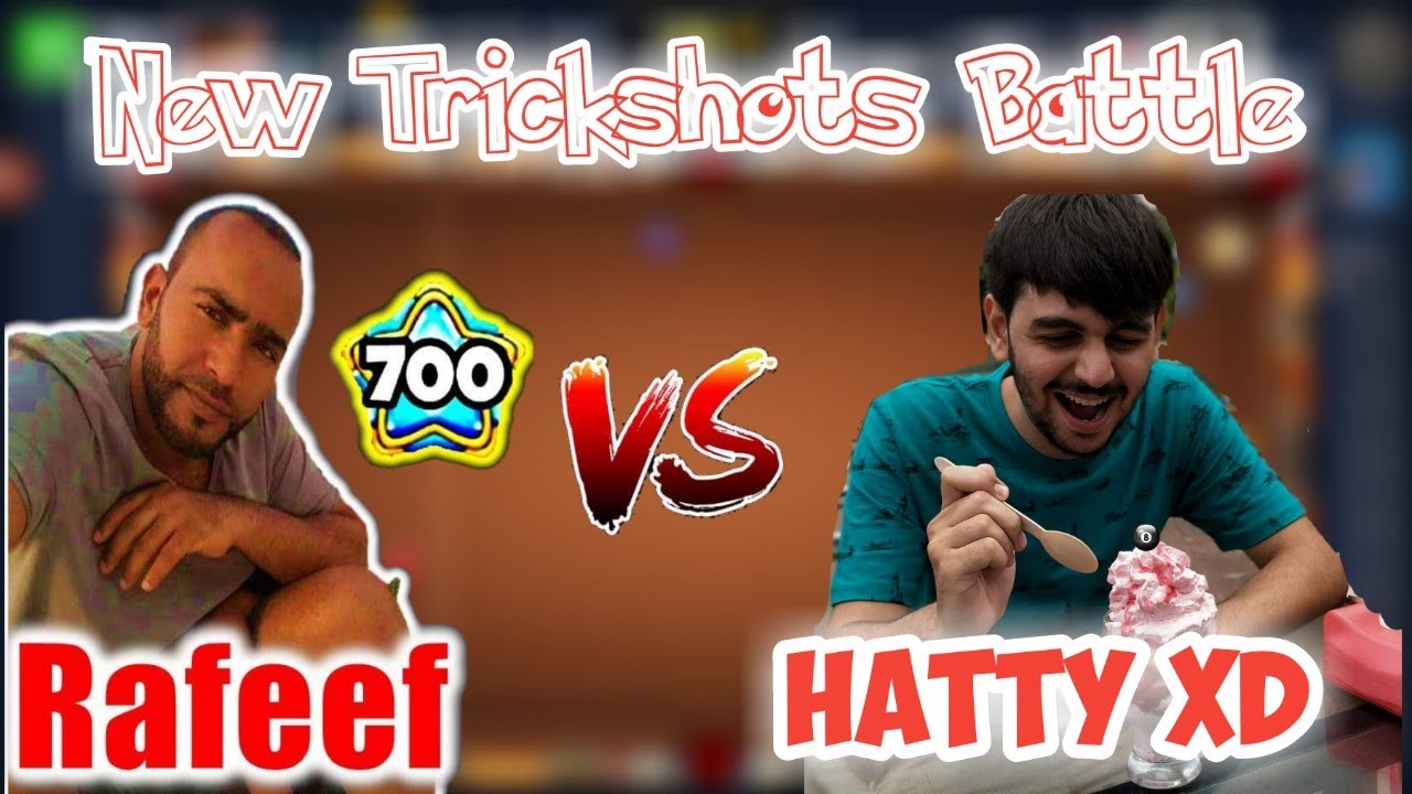 8 ball pool :Rafeef Vs Hatty Xd Trickshots Battle - Who is Best ?