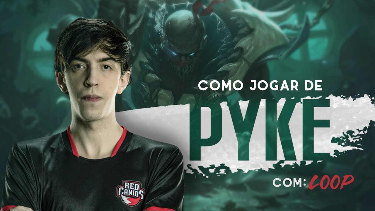 COMO JOGAR DE PYKE - TUTORIAL DE RUNAS, COMBOS, HABILIDADES E POSICIONAMENTO - COM LOOP