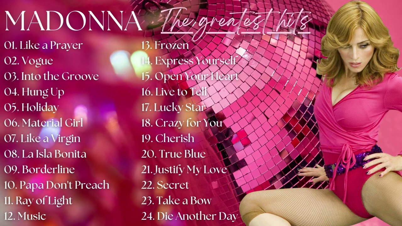 Madonna Greatest Hits Best Songs Of Madonna Full Playlist