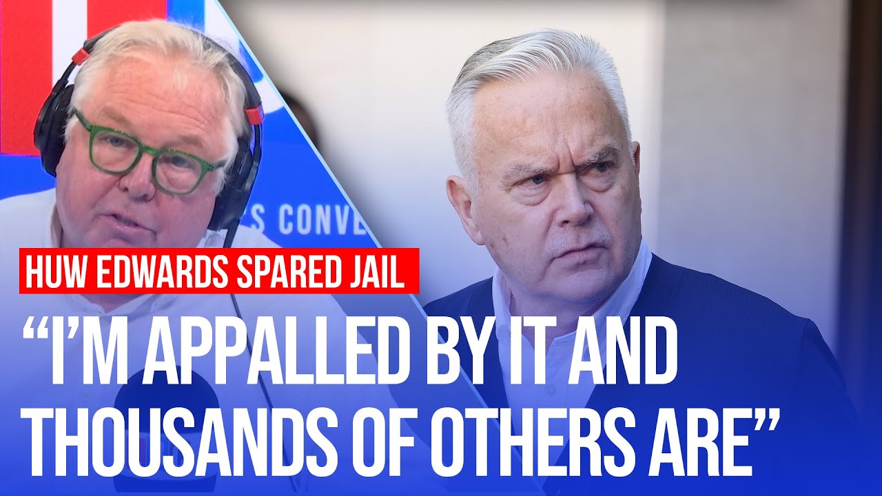 'I'm appalled': LBC callers react to Huw Edwards being spared jail