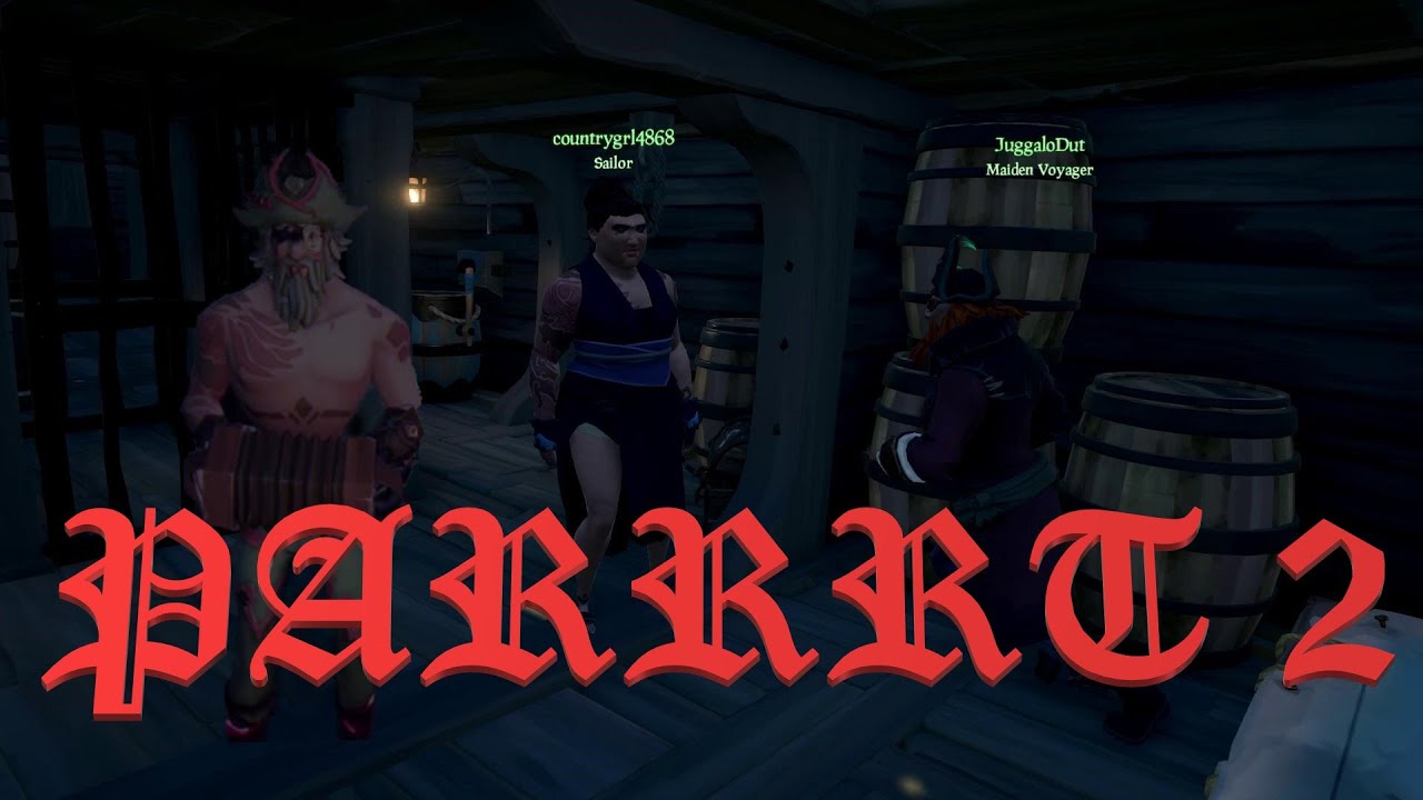 We Three on the Sea of Thieves Part2
