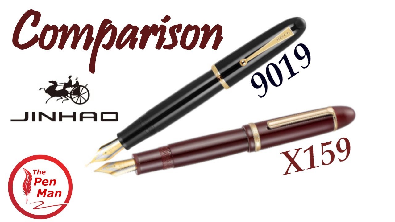Jinhao 9019 vs Jinhao X159, What's the Difference between these two large fountain pens?