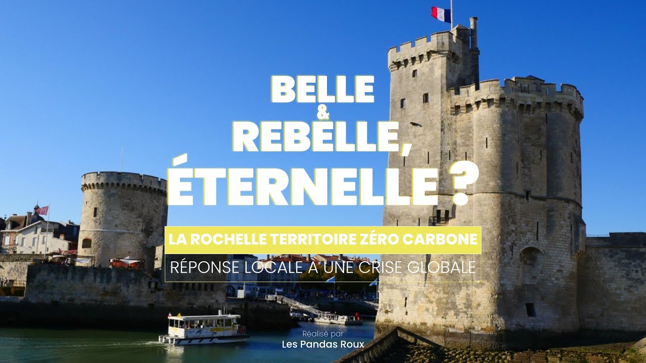 La Rochelle Territoire Zéro Carbone, réponse locale à une crise globale ?