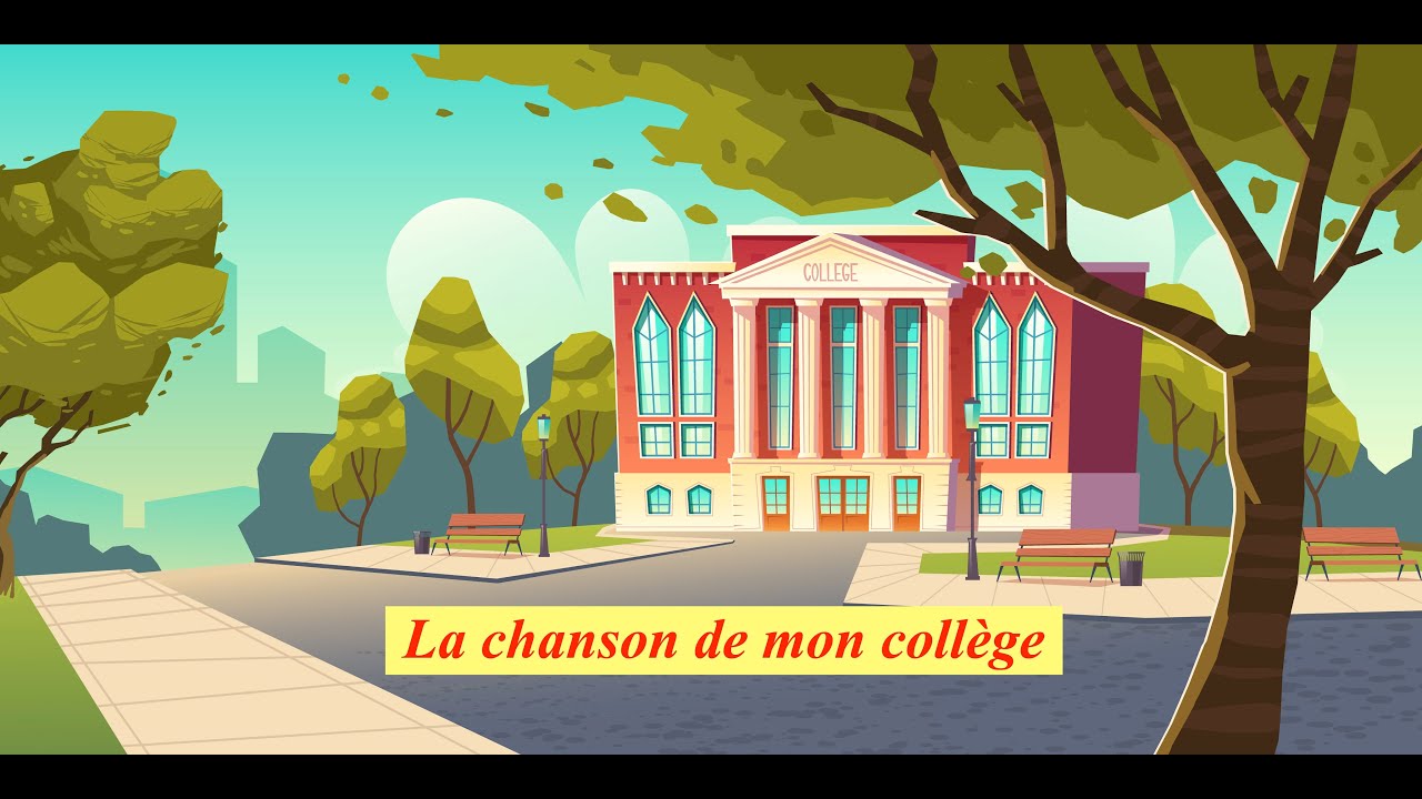 Chanson Pour Mon Collège
