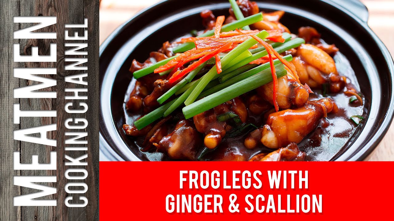 Frog legs with Ginger & Scallion  - 姜葱田鸡