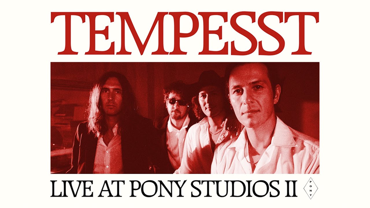 Tempesst - Live at Pony Studios II (Complete Live Session)