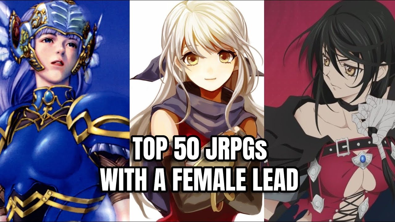 Top 50 JRPGs with a Female Protagonist