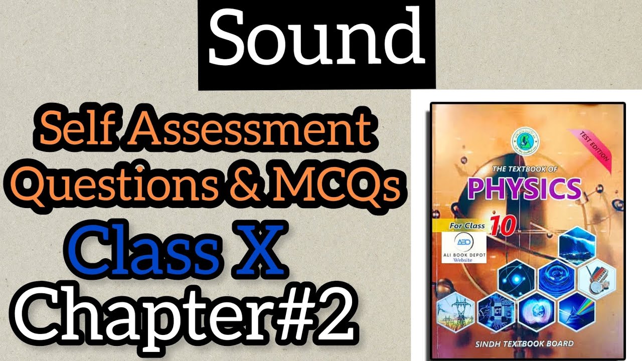 Self Assessment Questions & MCQs | Sound | Class X | Chapter#2 | Physics