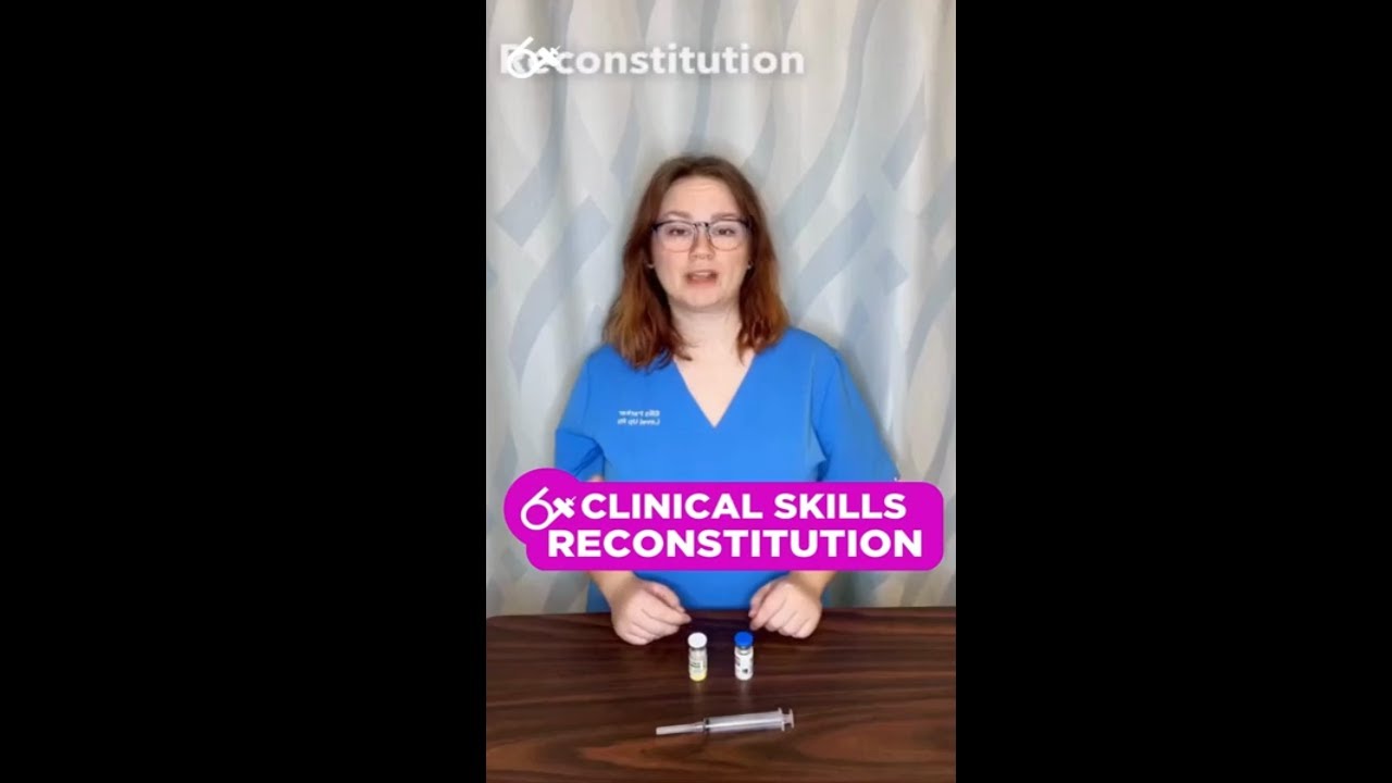 Reconstitution: Clinical Skills | @LevelUpRN