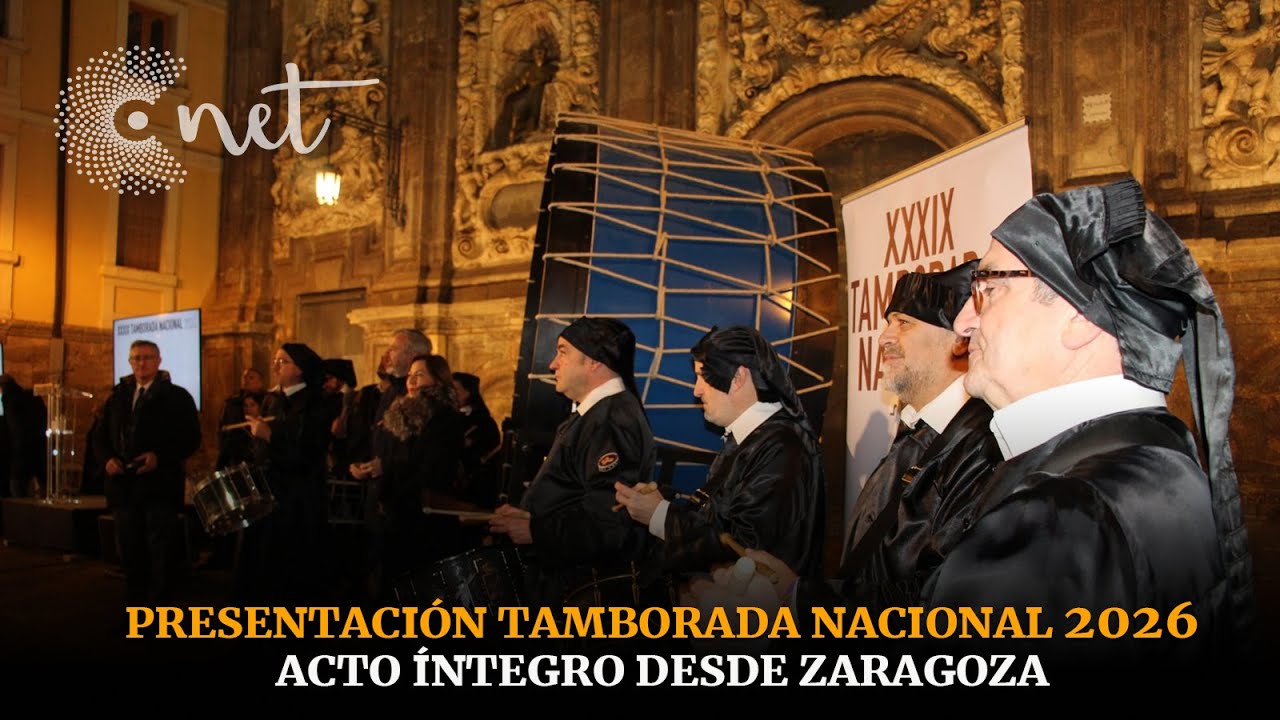 Presentación TAMBORADA NACIONAL 2026 | Acto íntegro en Zaragoza