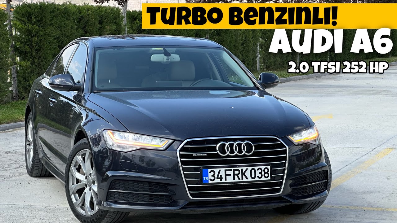 252 HP Audi A6 2.0 TFSI Quattro | Otomobil Günlüklerim