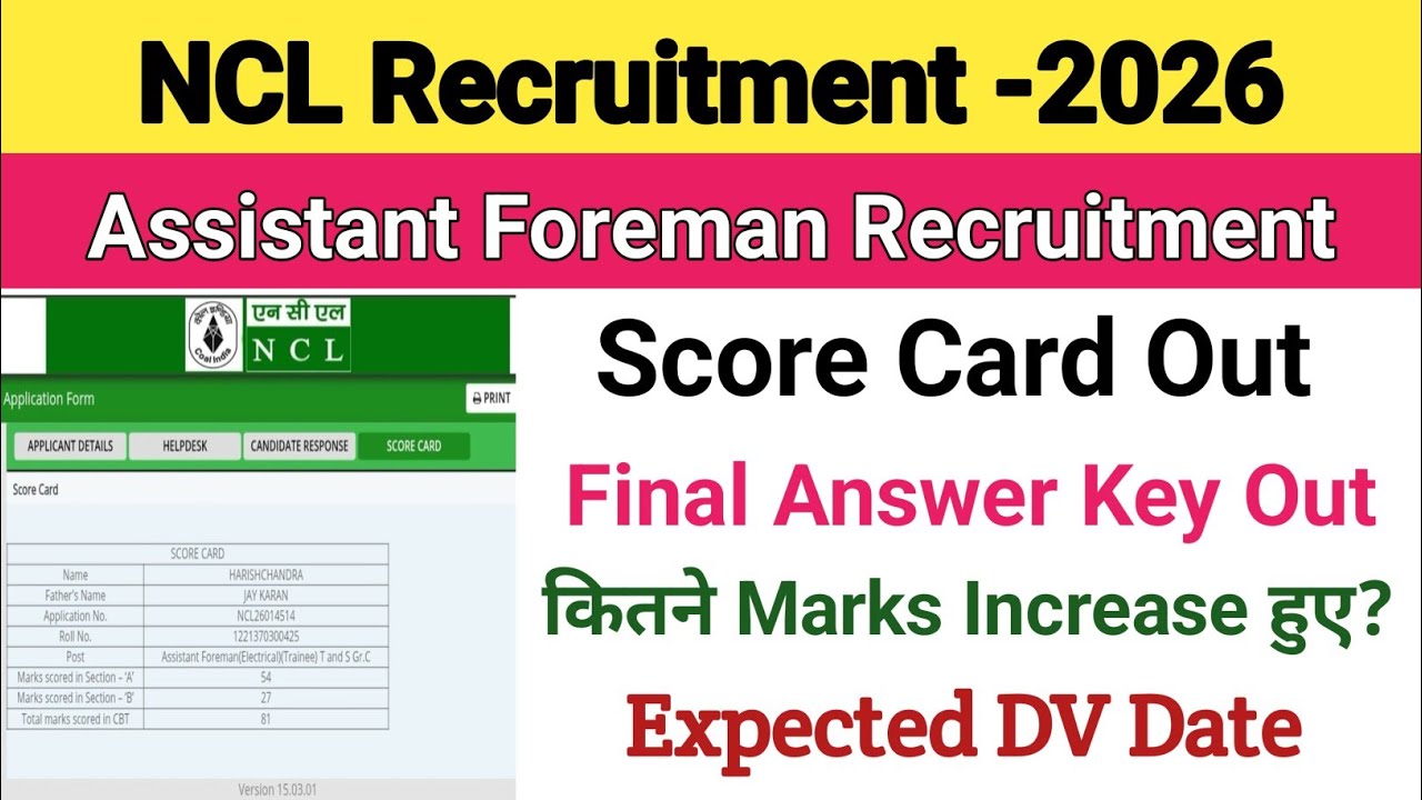 NCL Assistant Foreman Score Card Out||NCL Final Answer Key Out||NCL Expected Result 2026
