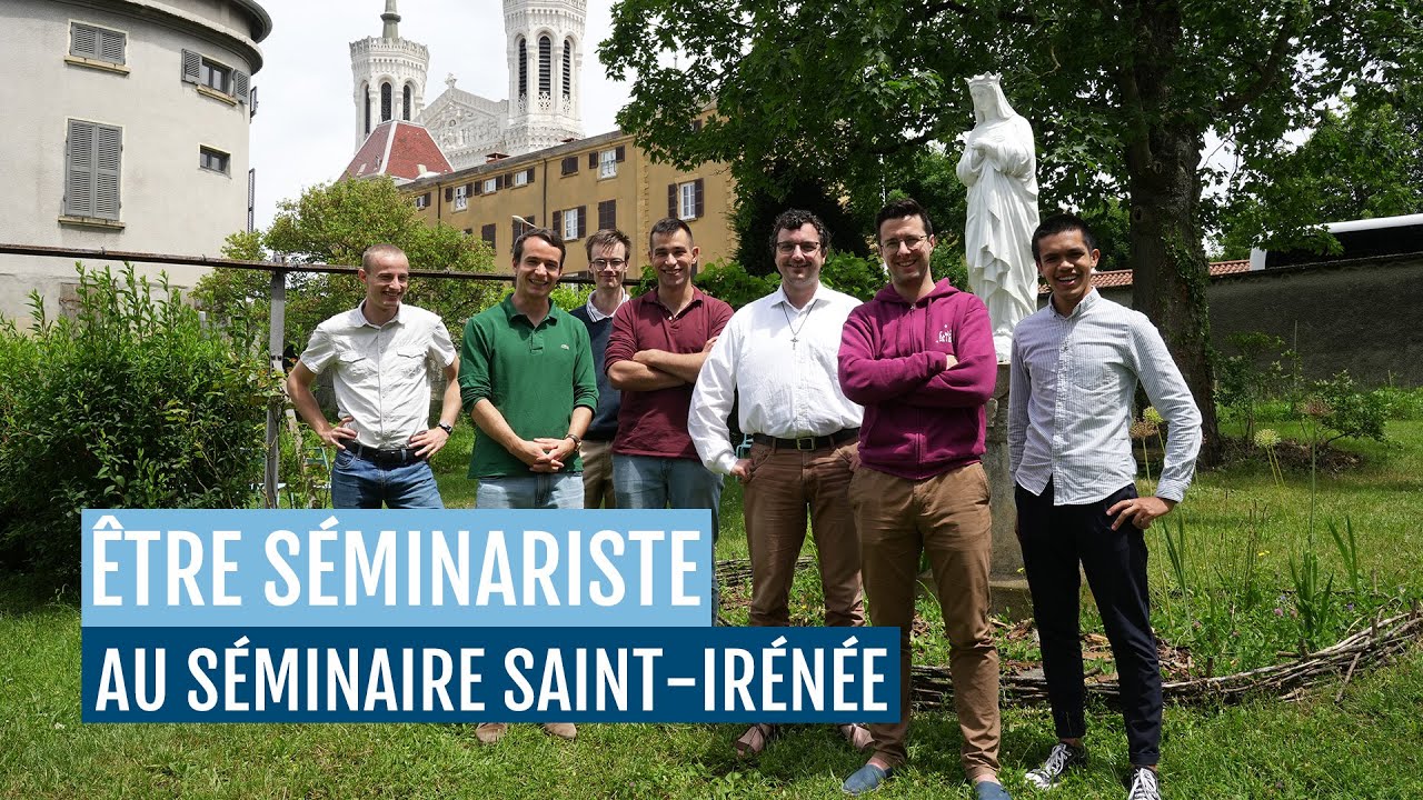 Être séminariste au séminaire Saint-Irénée de Lyon