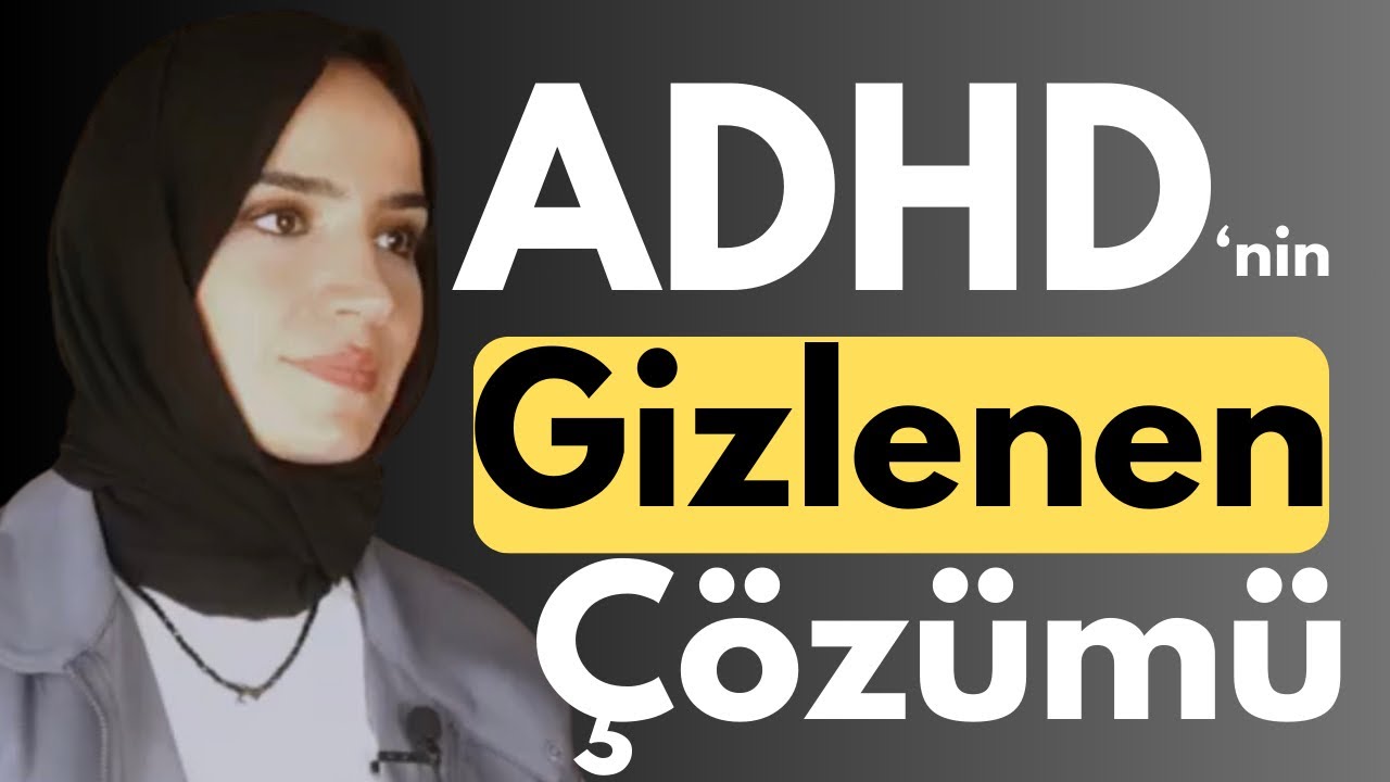 ADHD’nin Asıl Çaresi Nedir? (Dikkat dağınıklığı ve hiperaktivite bozukluğu)