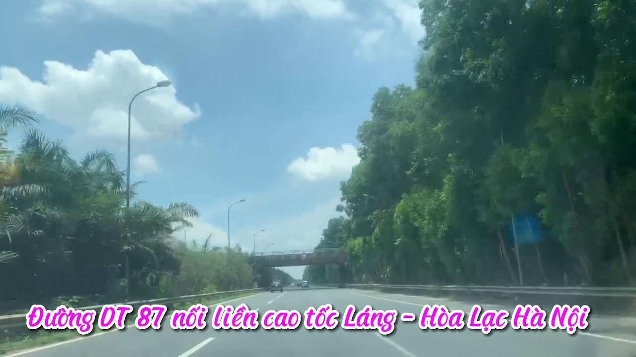 Đường DT87 nối liền cao tốc Láng Hòa Lạc Hà Nội
