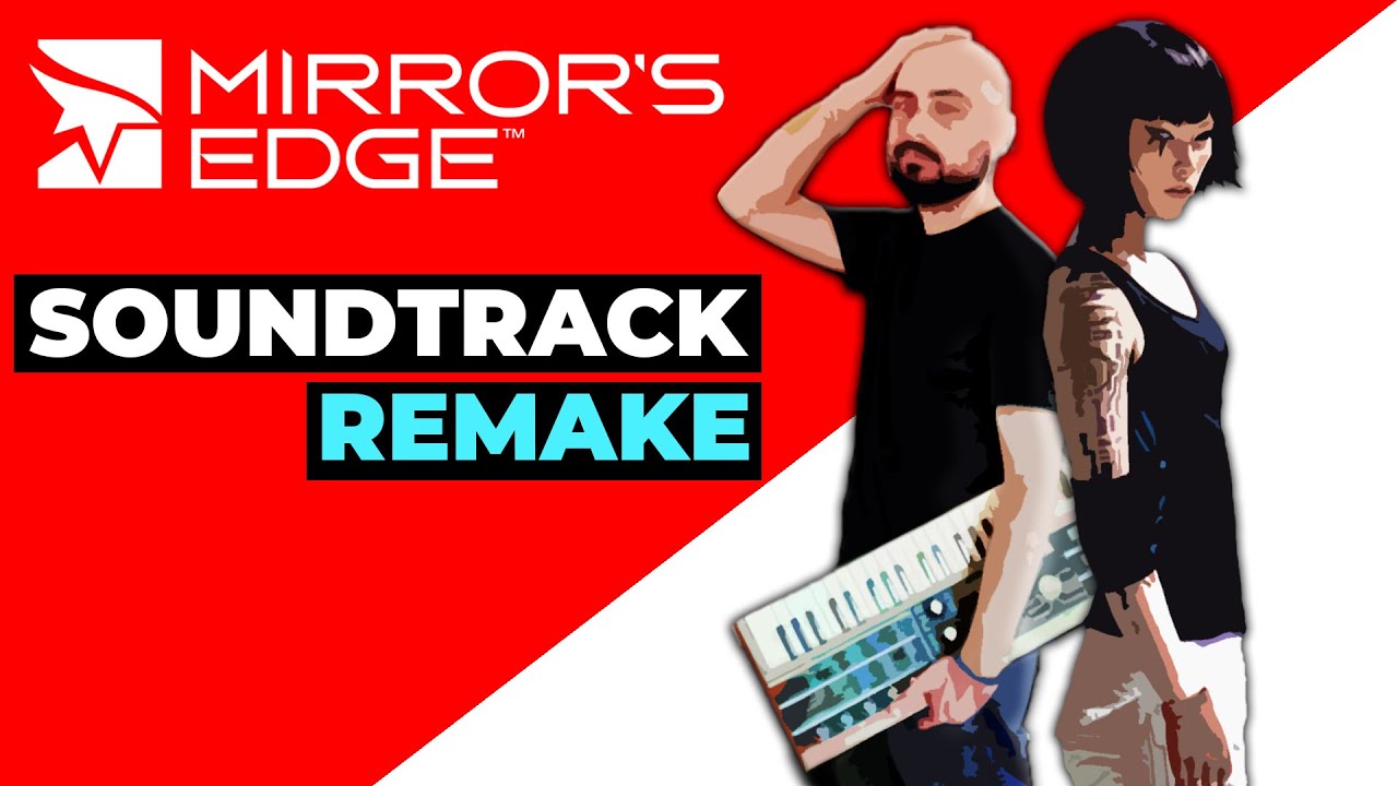 How I Rescored Mirror's Edge First Level From Scratch