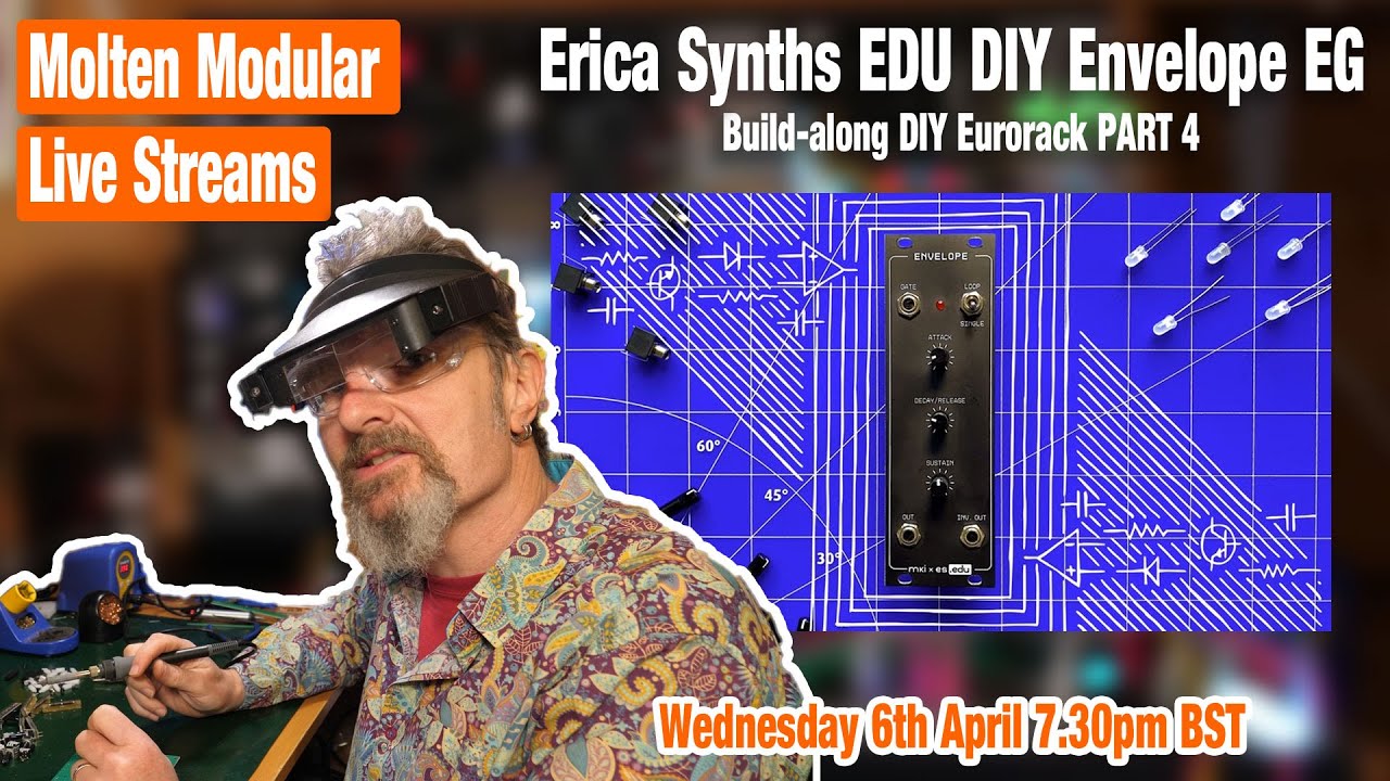Molten Live Stream - Erica Synths EDU DIY EG Envelope Generator build-along