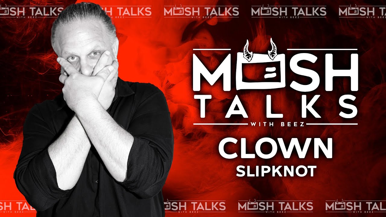 Clown's Favorite Artists, the Love that Fuels Slipknot's Hate, the Coming Storm & more on Mosh Talks
