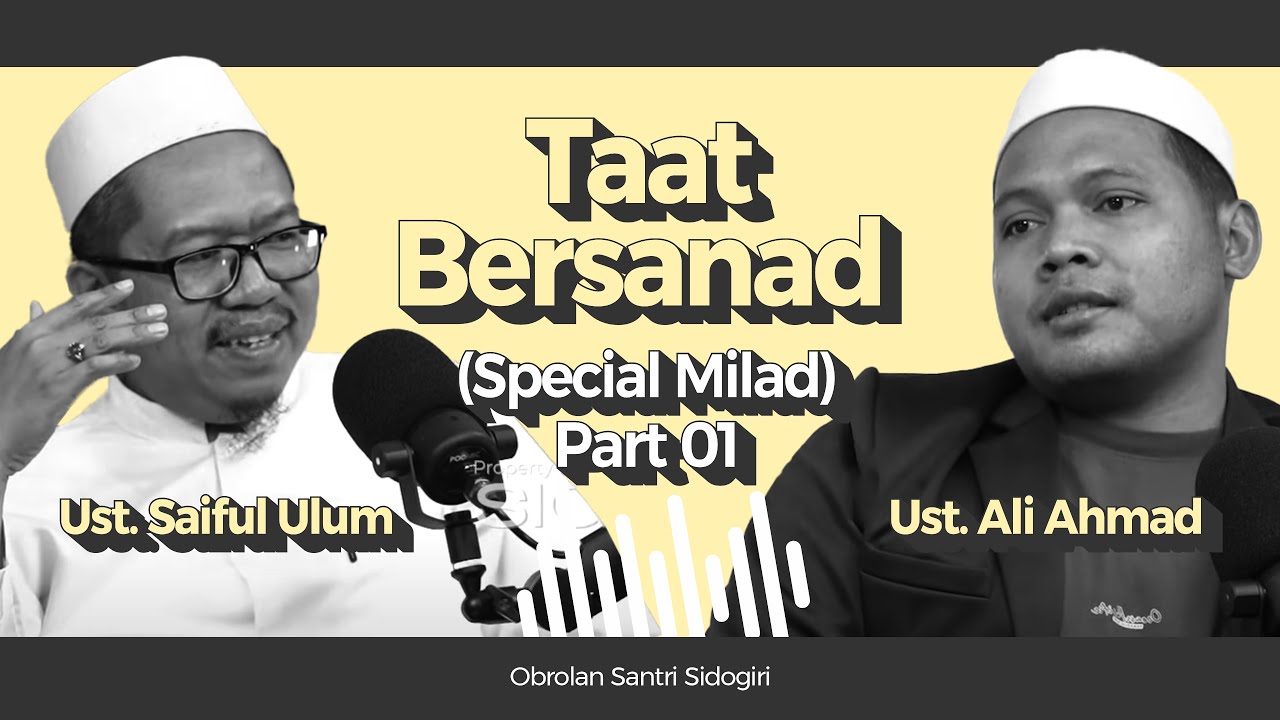 Urgensi Sanad dalam Literatur Islam | OSS - Eps. Special Milad Sidogiri 288 (1/3)