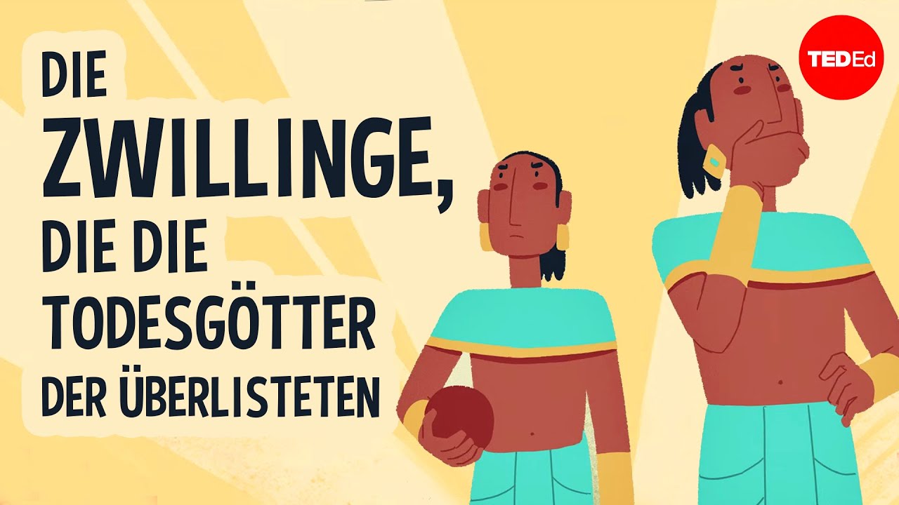 Die Zwillinge, die die Todesg&ouml;tter der Mayas &uuml;berlisteten &ndash; Ilan Stavans