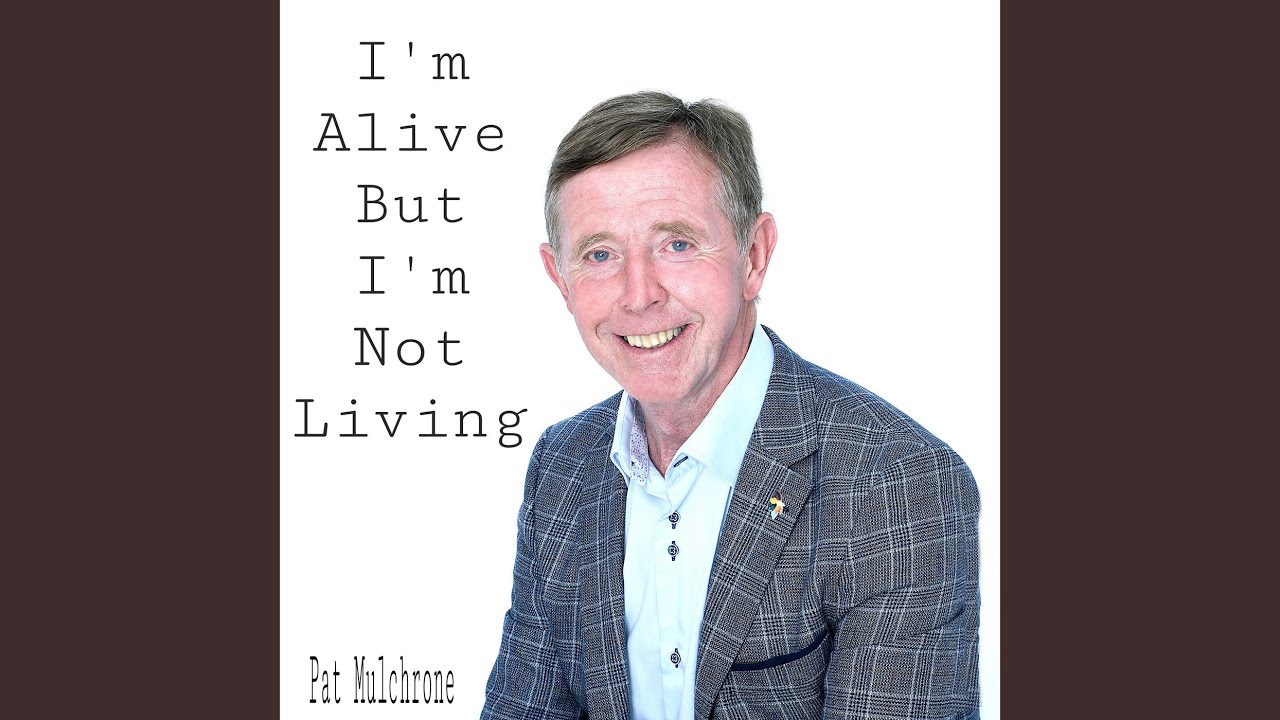 I’m Alive but I’m Not Living