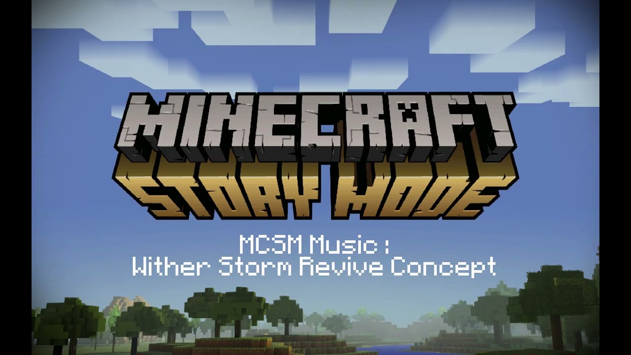 MCSM Music : Wither Storm Revive Concept