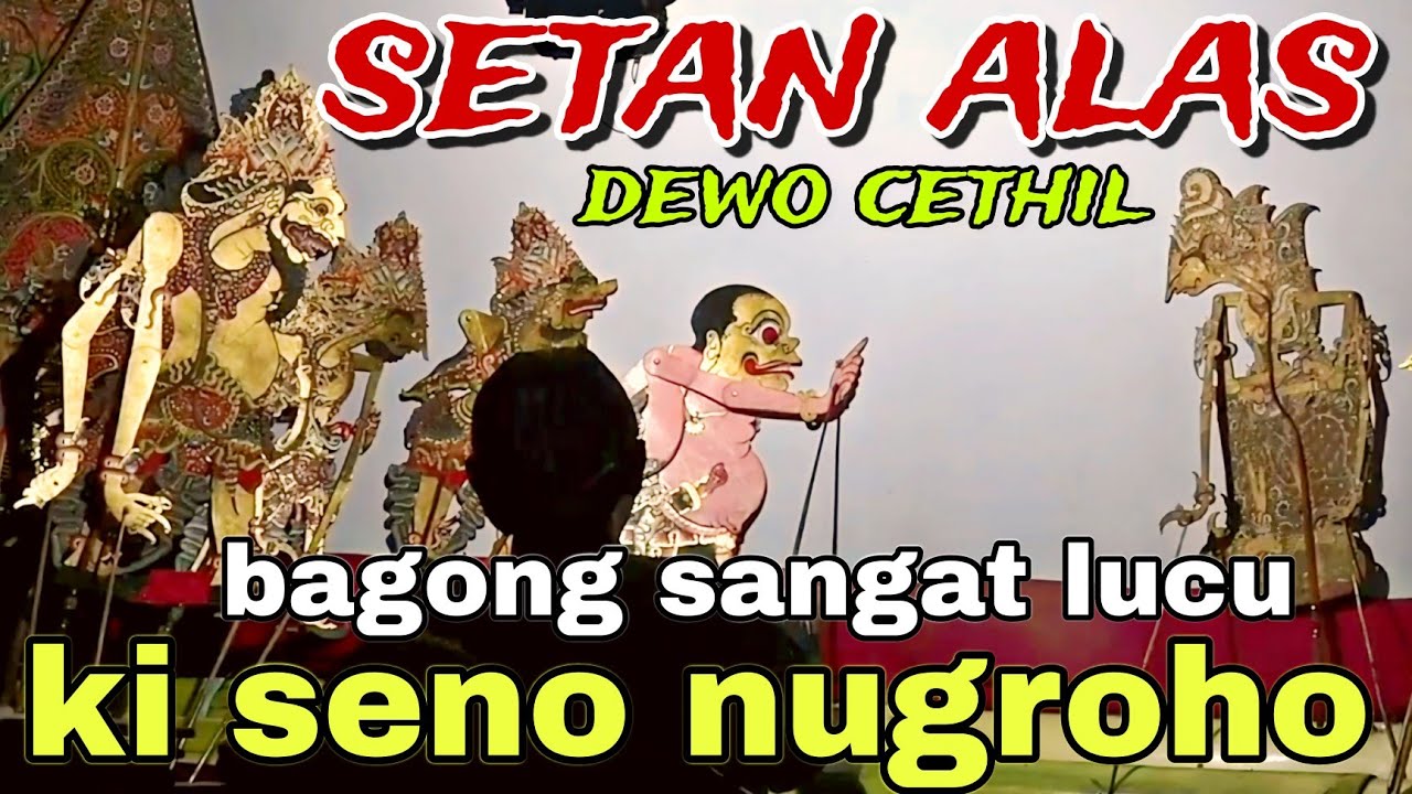 BAGONG SANGAT LUCU PAGELARAN WAYANG KULIT KI DALANG SENO NUGROHO