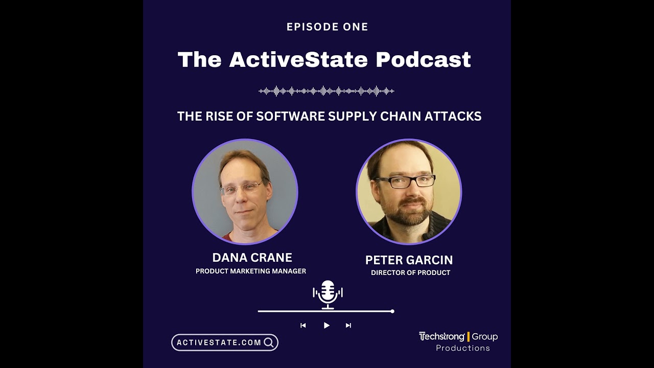 Episode 1, The Rise of Software Supply Chain Attacks