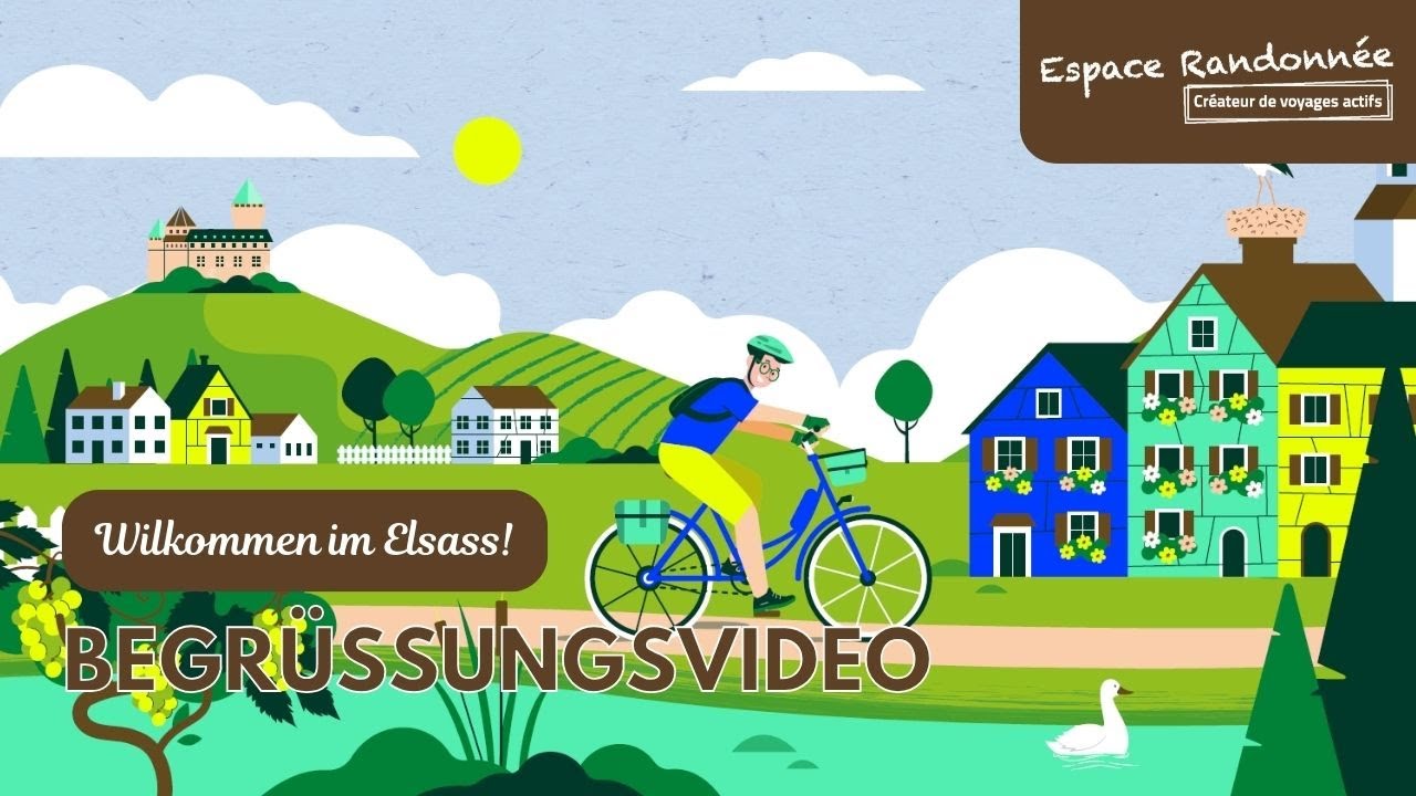 Begrüßungsvideo: Ihr Radurlaub im Elsass! (DEUTSCH)