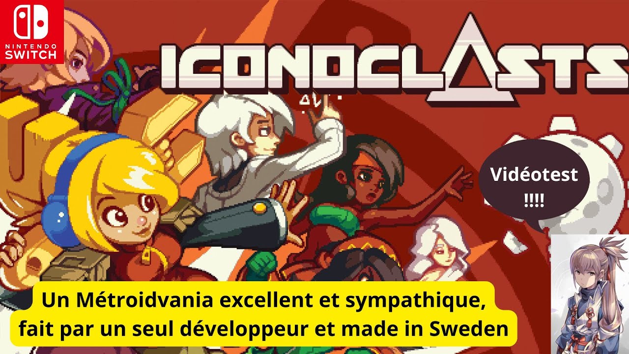 [Vidéotest] Iconoclasts (Nintendo Switch)