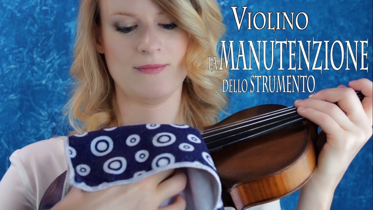 VIOLINO - la manutenzione dello strumento