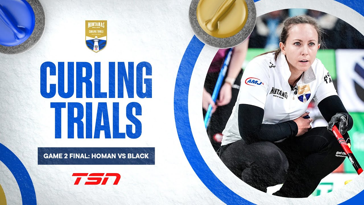 2025 Montana's Canadian Curling Trials: Women's Final Game 2 - Black vs. Homan