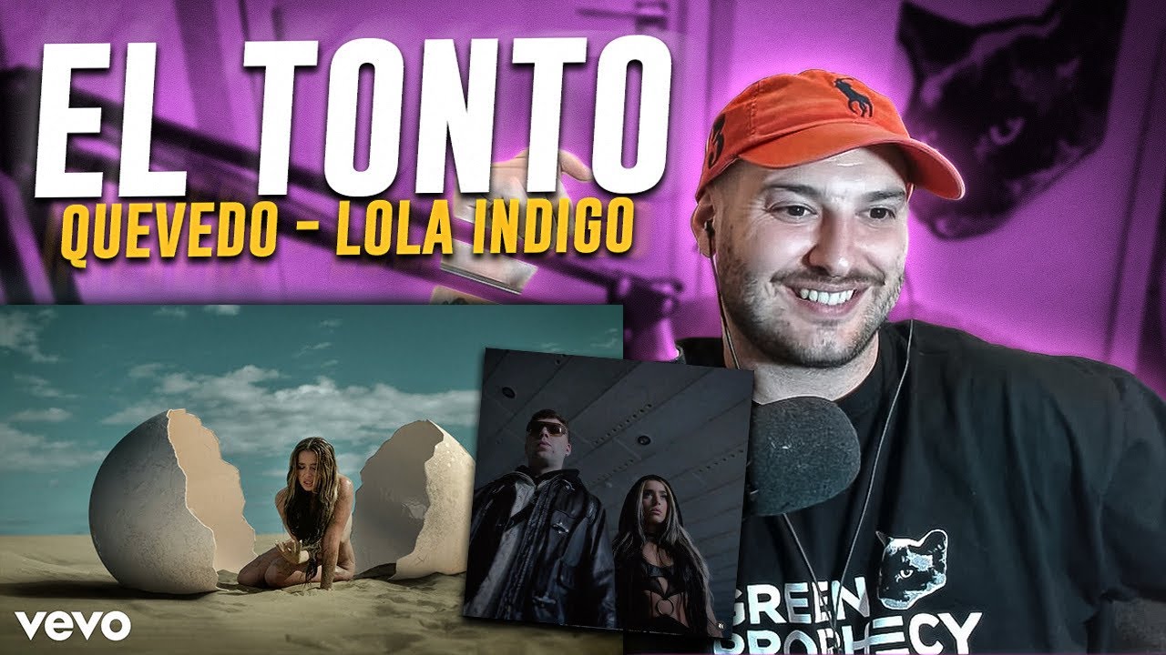 REACCION: Lola Indigo, Quevedo - EL TONTO (Official Video)