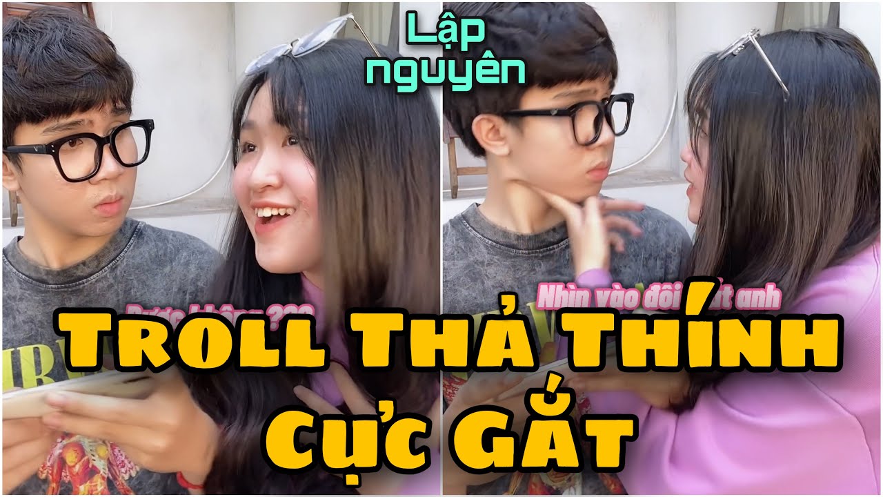 Lập Nguyên Bị Yến Troll Thả Thính Cực Gắt…|| Lập Nguyên x Yến Nồi Cơm Điện 
