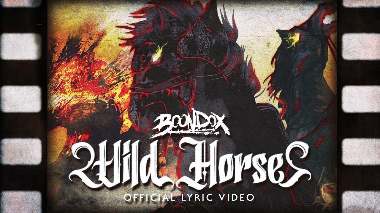 Boondox - Wild Horses (Official Lyric Video)